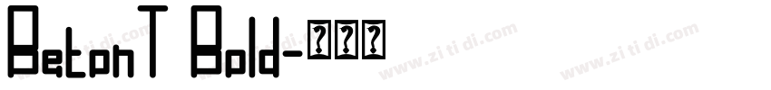 BetonT Bold字体转换